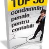 Top 30 condamnari penale pentru contabili Top 30 condamnari penale pentru contabili